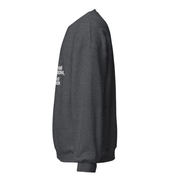 Nothing Personal Unisex Sweatshirt - Image 11