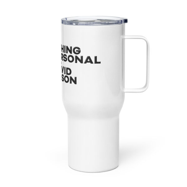 Nothing Personal with David Samson Travel mug with a handle - Image 6